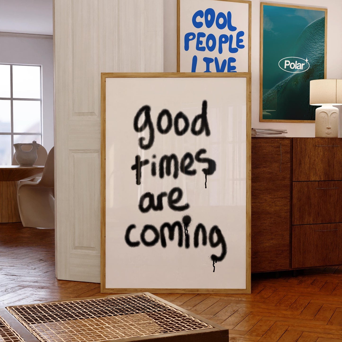 Good Times Are Coming Print