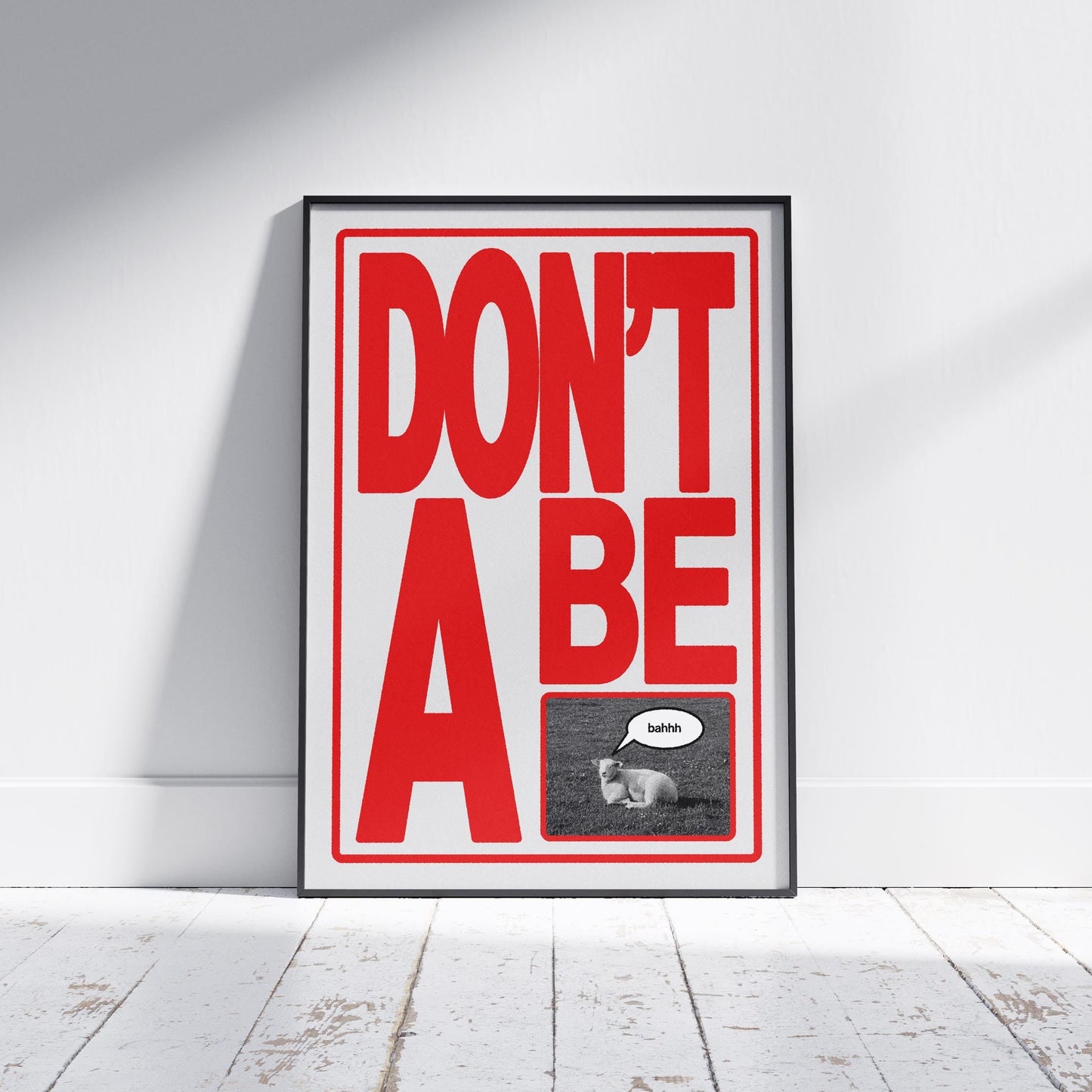 Don't Be A Sheep Print