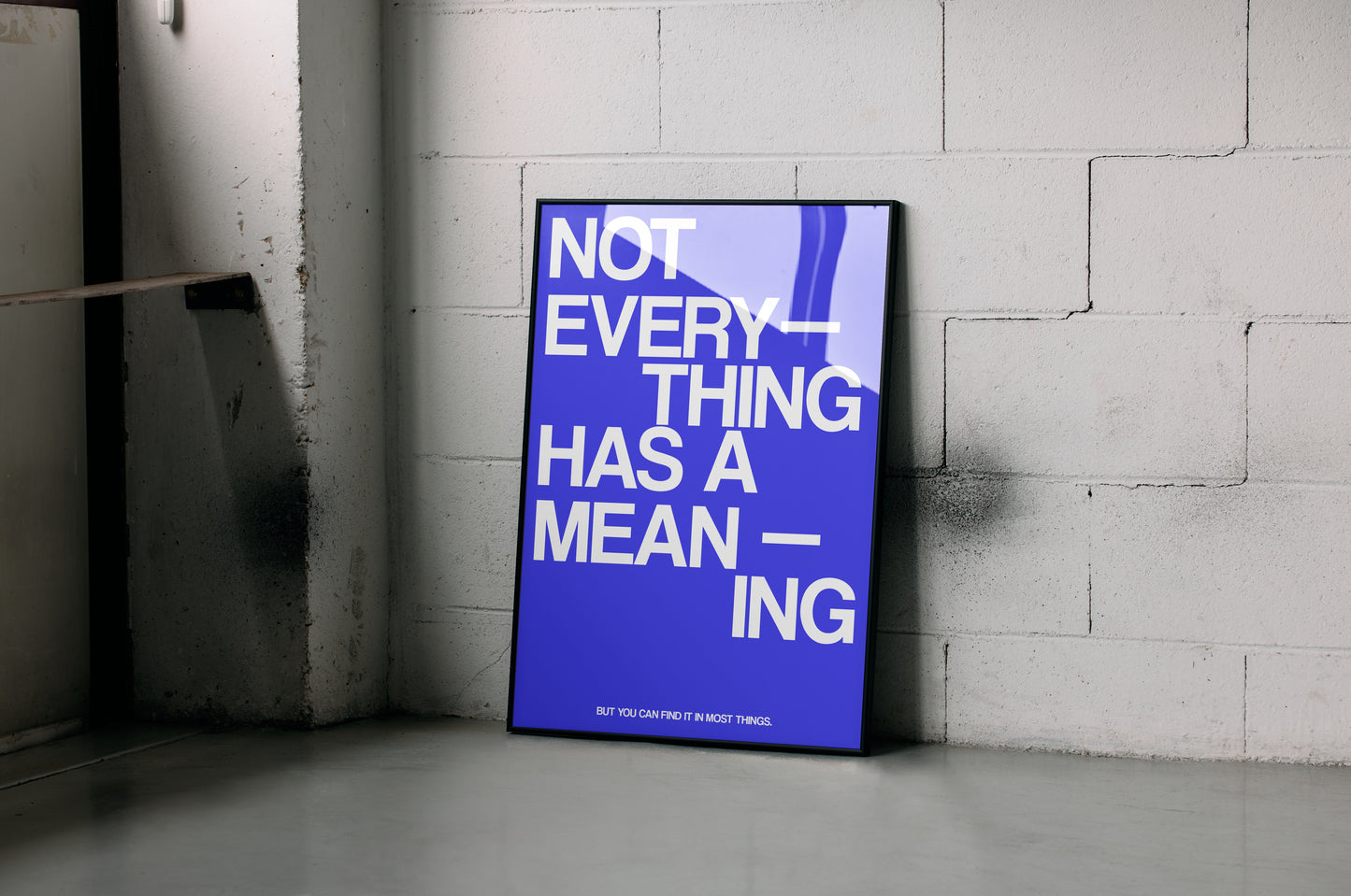 Not Everything Has a Meaning