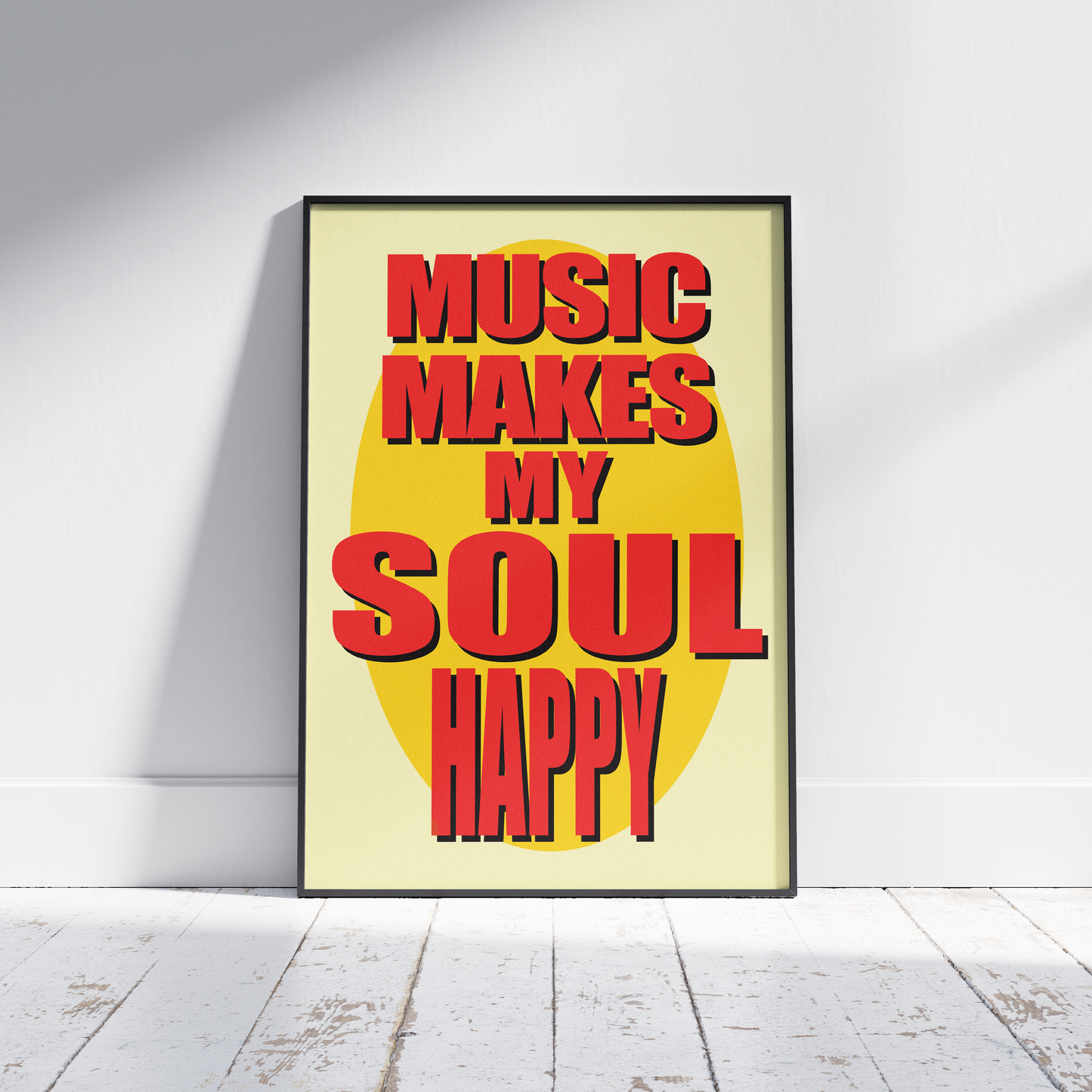 Music Makes My Soul Happy Print