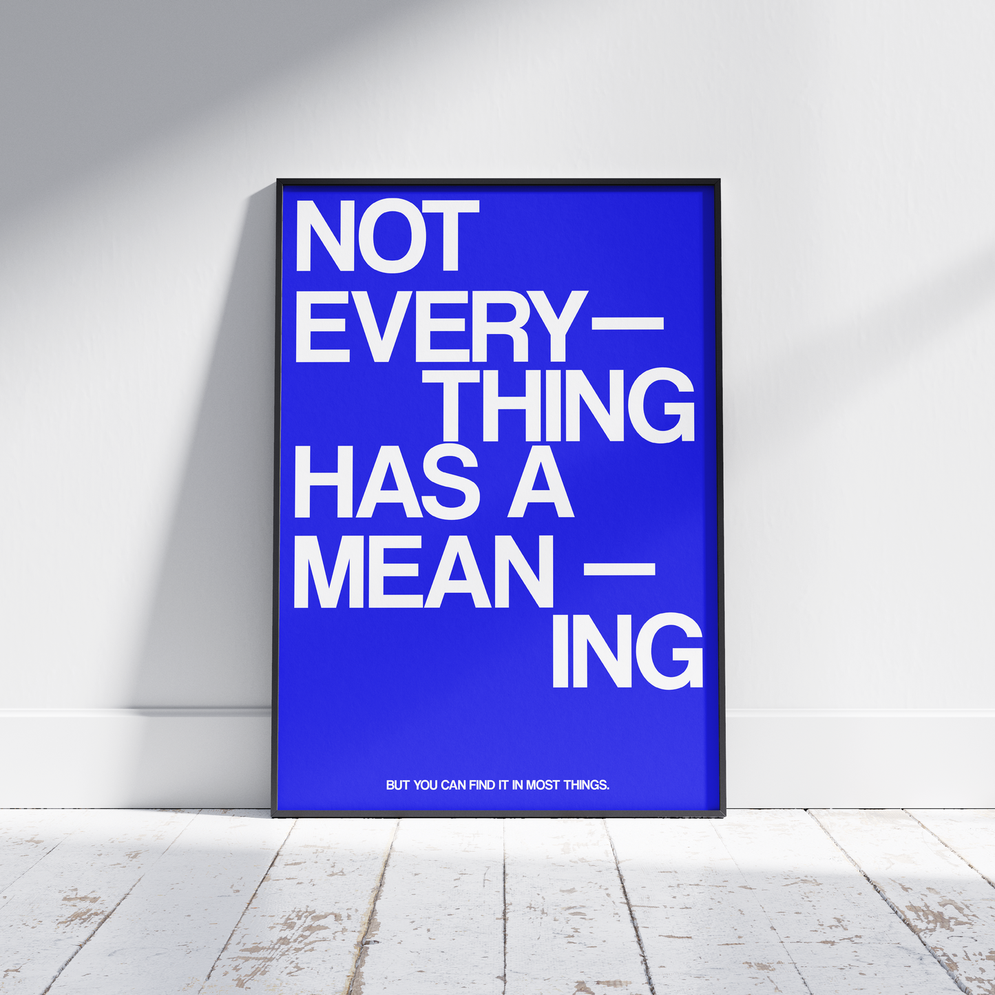 Not Everything Has a Meaning
