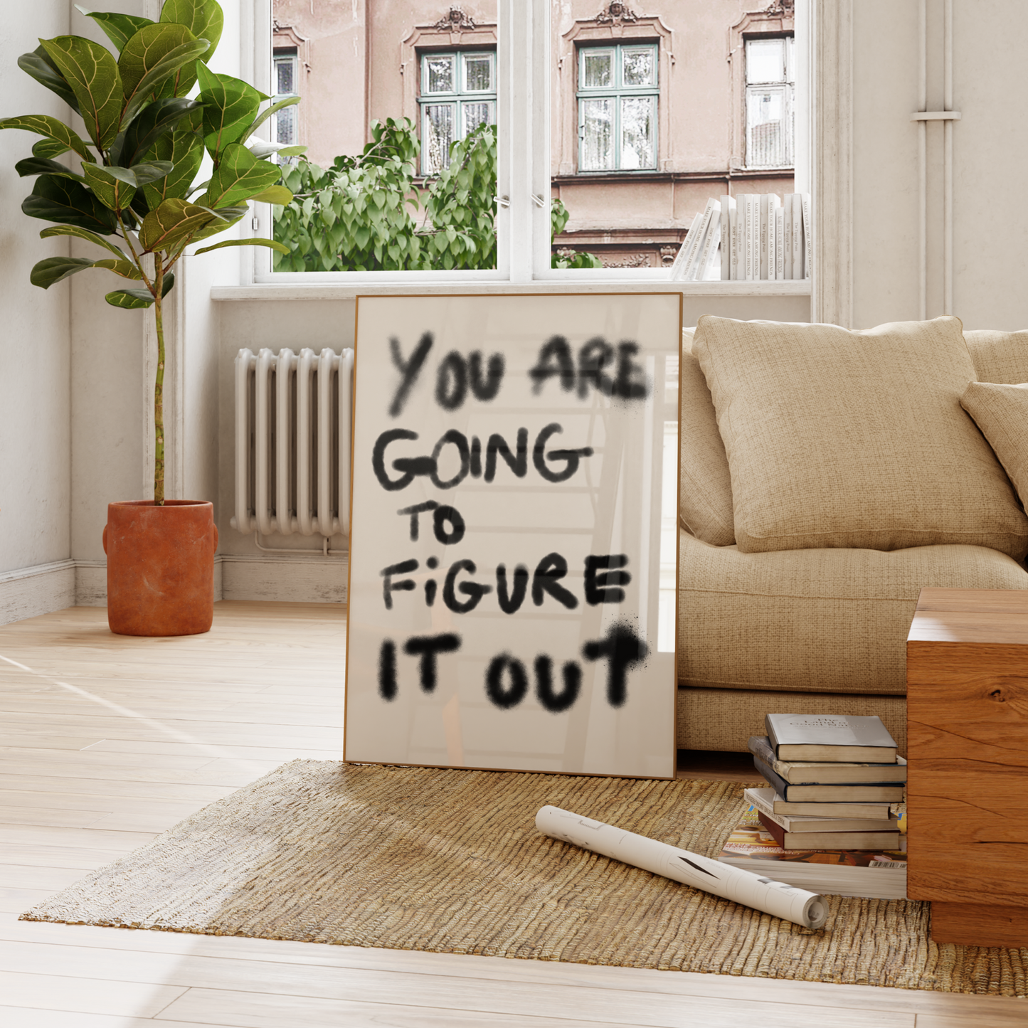 You Are Going To Figure It Out Print