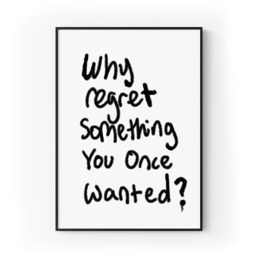 Why Regret Something You Once Wanted?